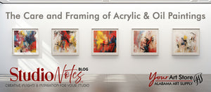 The Care and Framing of Acrylic & Oil Paintings