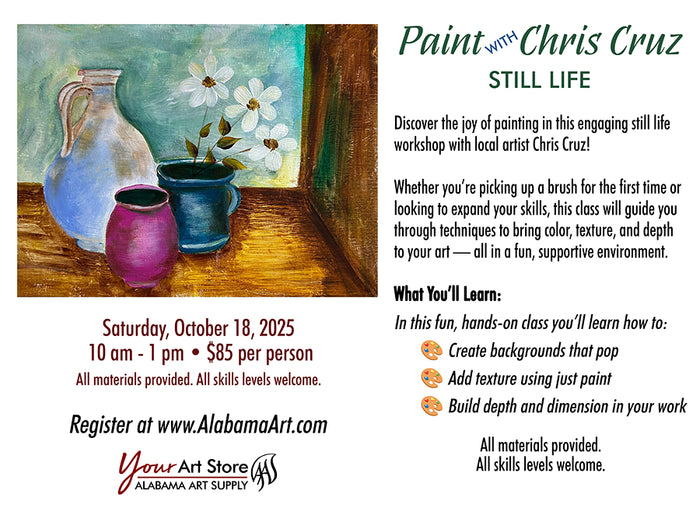 Painting with Chris Cruz - Still Life, October 18, 2025